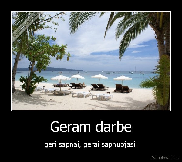 darbas,dirbti,sapnai