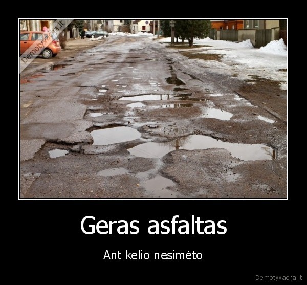 keliai,kaunas,asfaltas