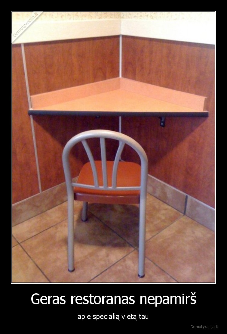 vieta,tau,restoranas,vienisiems
