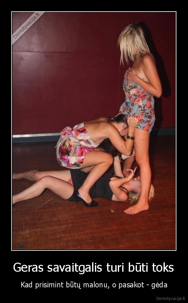 geras, savaitgalis,linksmas, savaitgalis,gedingas, savaitgalis