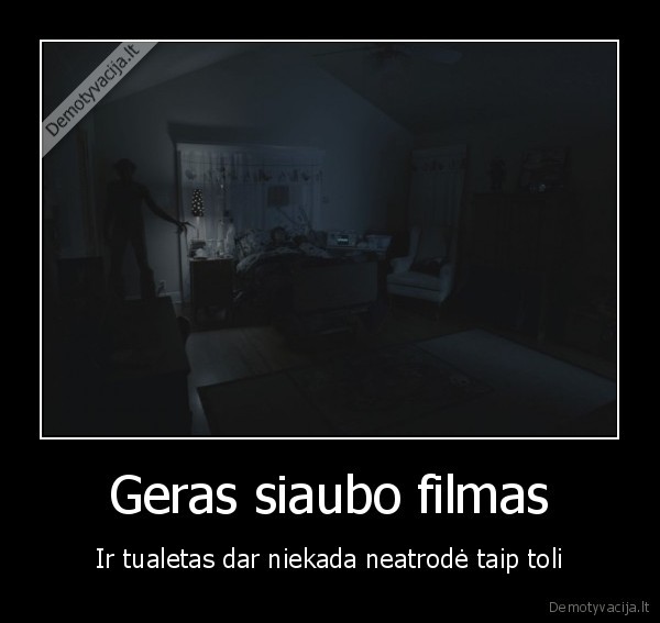 siaubas,filmas,insidious,tualetas,baime