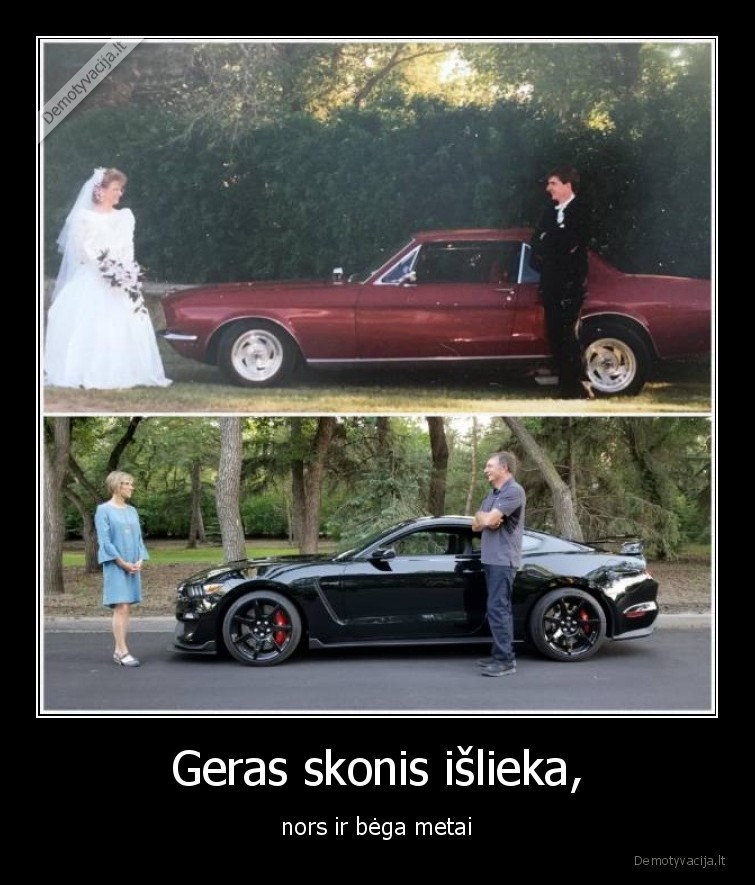 geras,skonis,islieka,metai,bega,laikas