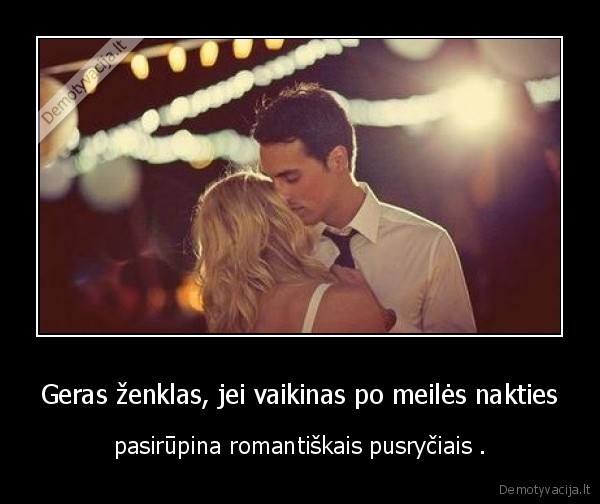 Geras ženklas, jei vaikinas po meilės nakties