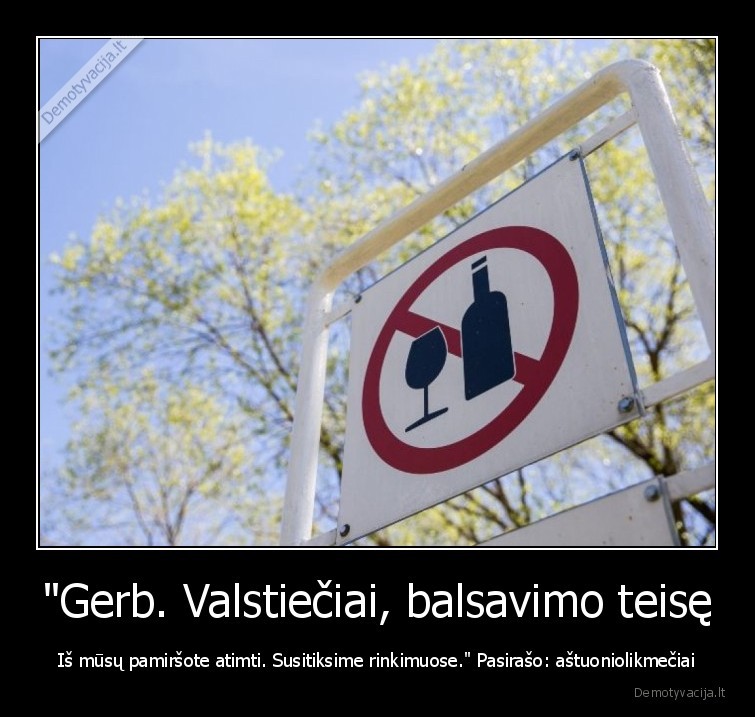 veryga,karbauskis,apkalta,buvo,jo