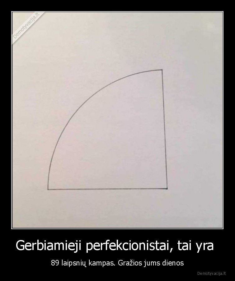 perfekcionistai,kampas,89