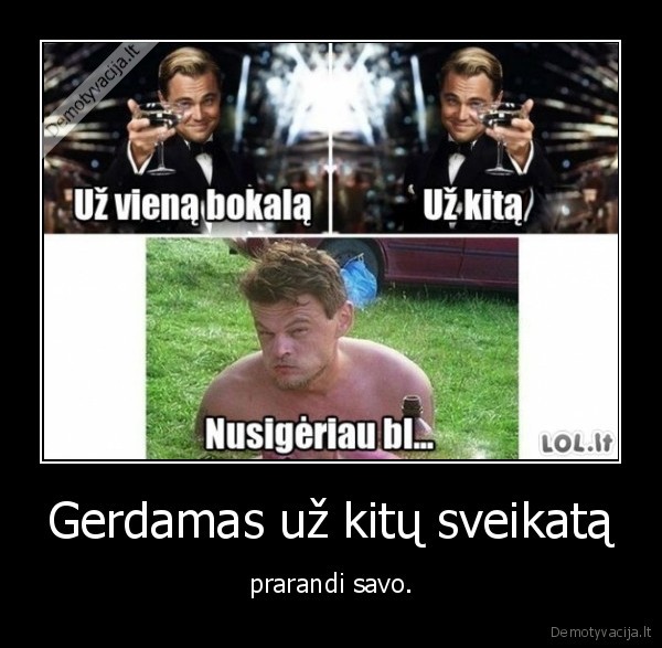 gerti,alkoholis,penktadienis,kelti, bokala,isgerti,nusigerti