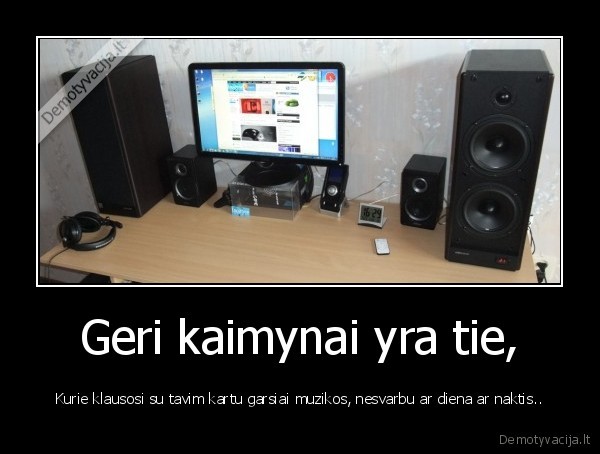 kaimynai,kviecia,policija,nes, nori, miegot