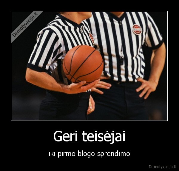 kasis,kasiukas,krepsinis,teisejas, gaidys