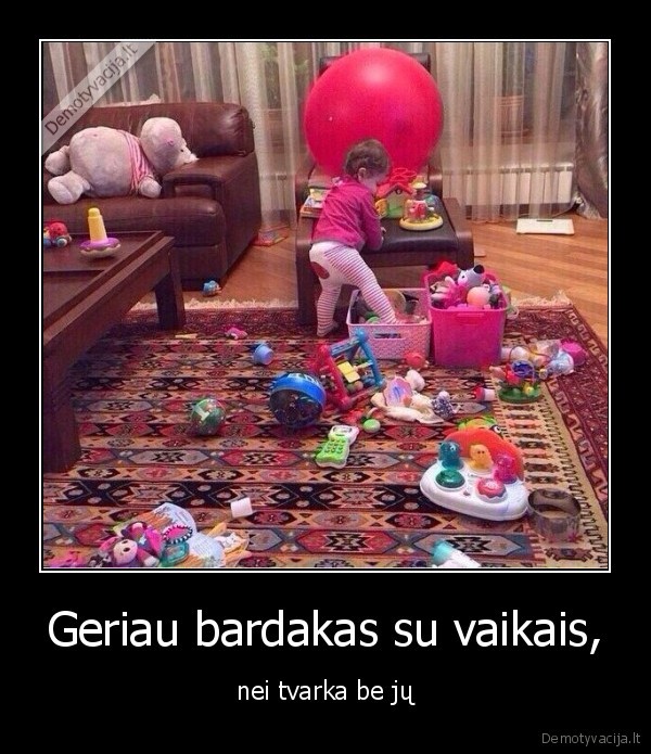 vaikai,bardakas,tvarka