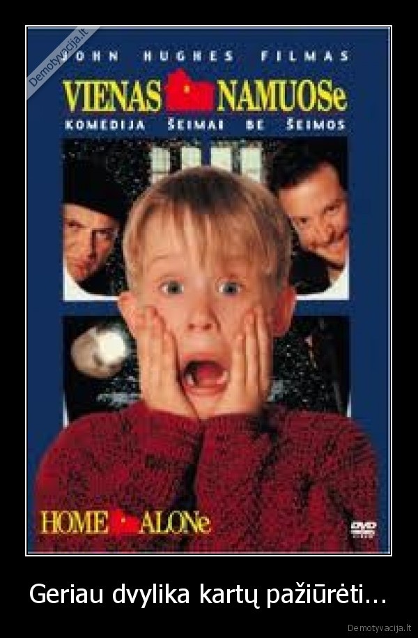 vienas,namuose,pzdc,kubilius, duxas,tankas,forever, alone,troling,vaikas