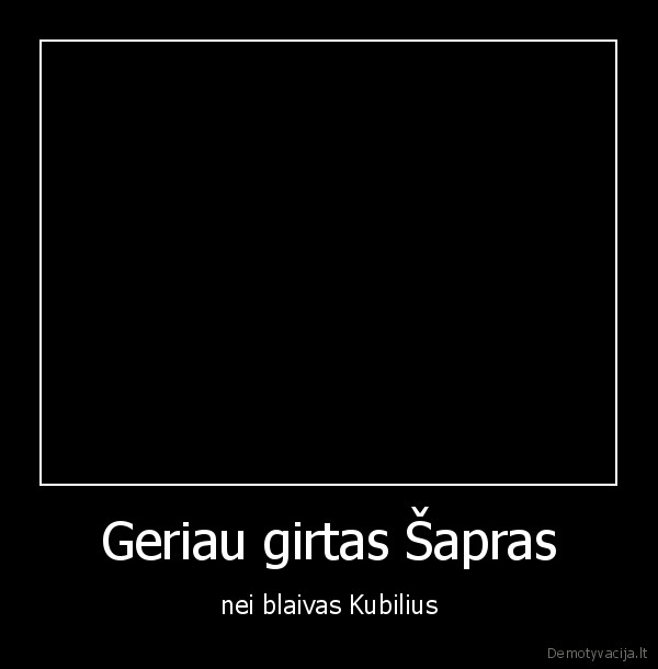 Geriau girtas Šapras