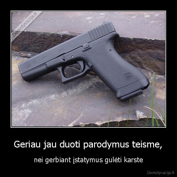 Geriau jau duoti parodymus teisme,