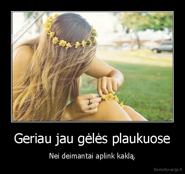 geles,deimantai,laisve