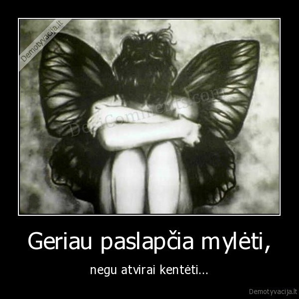 Geriau paslapčia mylėti,