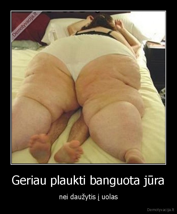 uola,jura,bangos,stora,plona