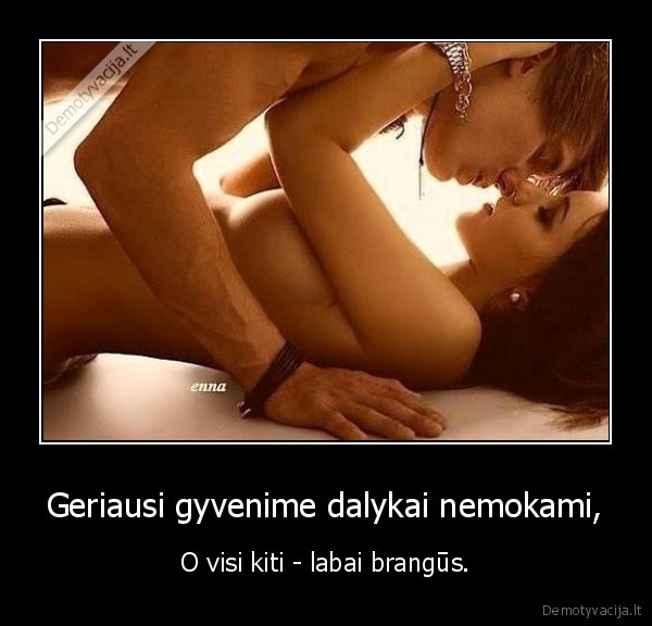 Geriausi gyvenime dalykai nemokami,