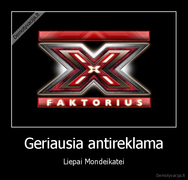 x, faktorius,realybes, sou