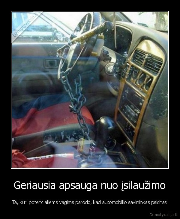 Geriausia apsauga nuo įsilaužimo