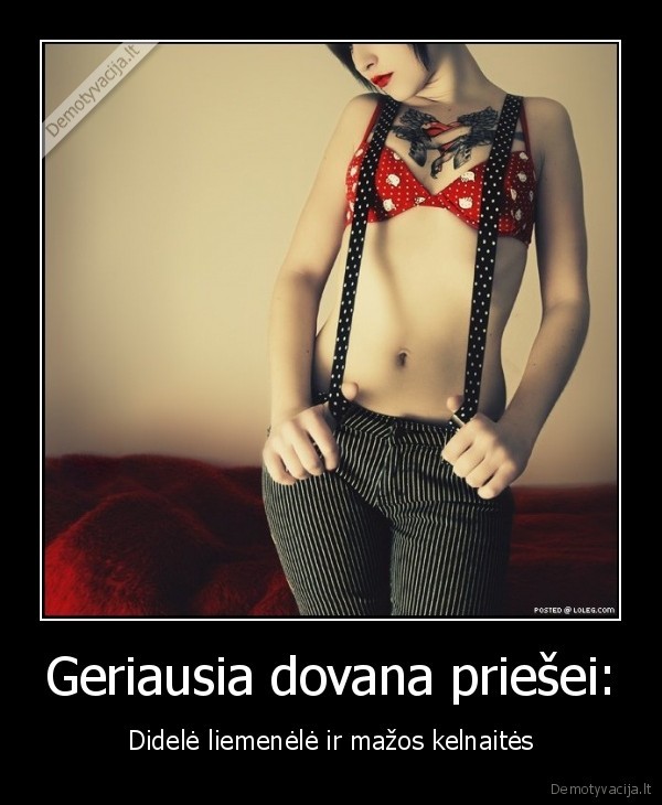 Geriausia dovana priešei: