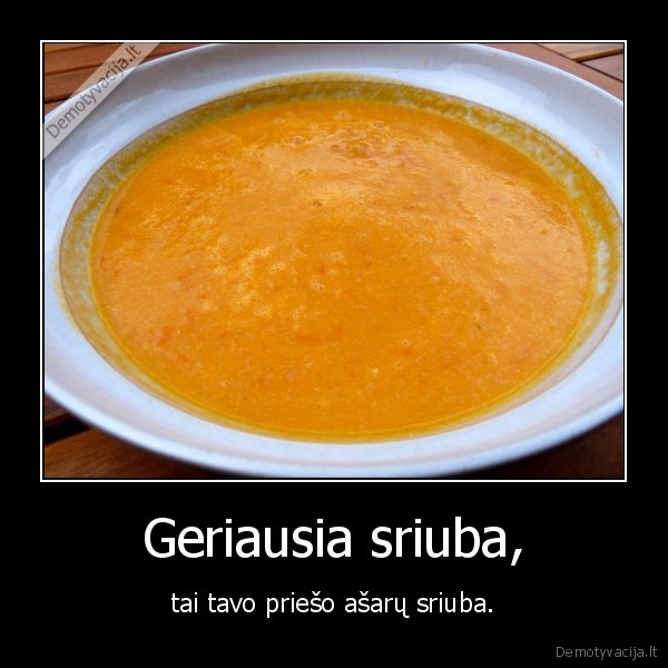 Geriausia sriuba,