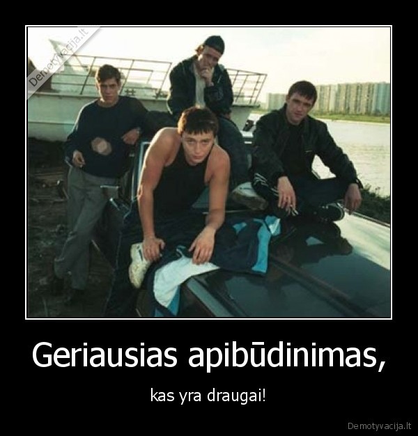 Geriausias apibūdinimas,