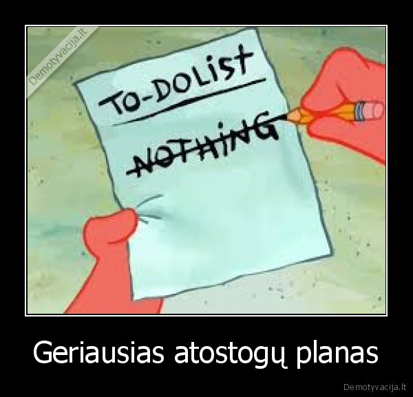 Geriausias atostogų planas