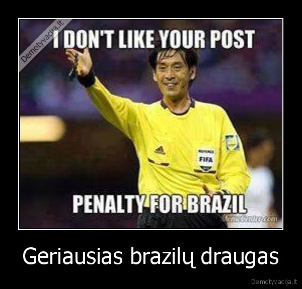 Geriausias brazilų draugas