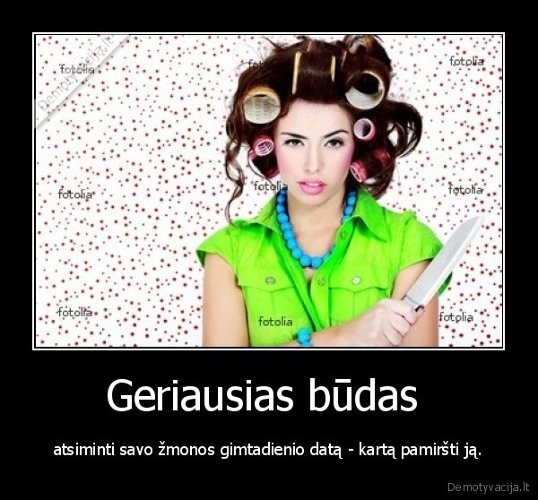 pikta,zmona,lebeda,geriausias,budas,gimtadieniui