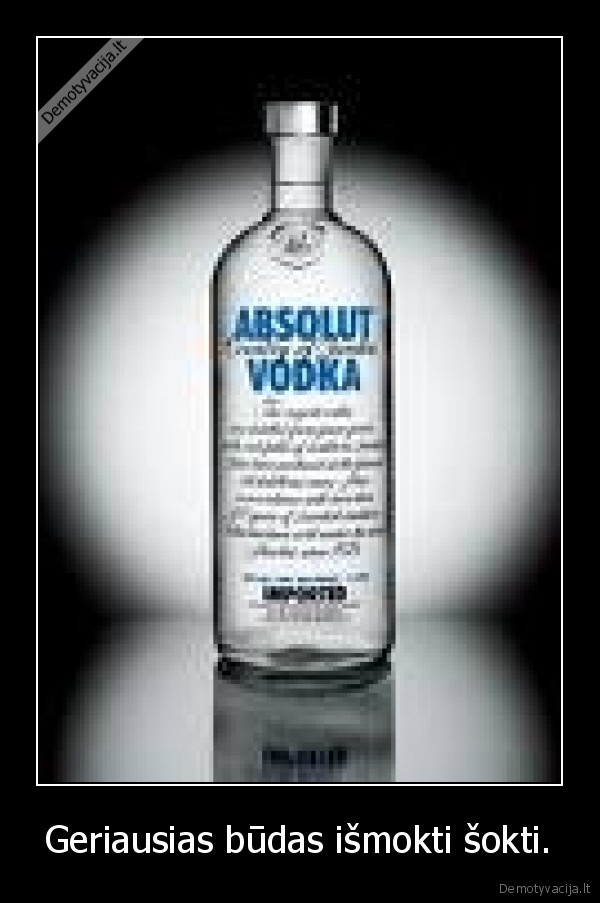 Geriausias būdas išmokti šokti.