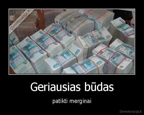 mergina,patikti,pinigai