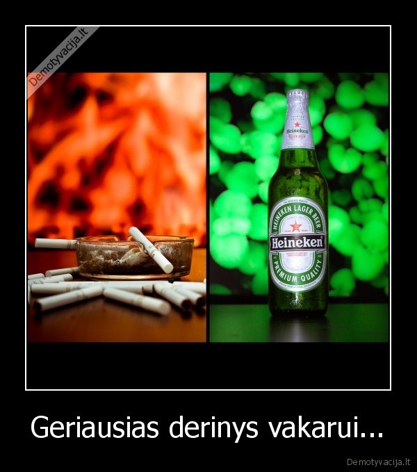 Geriausias derinys vakarui...