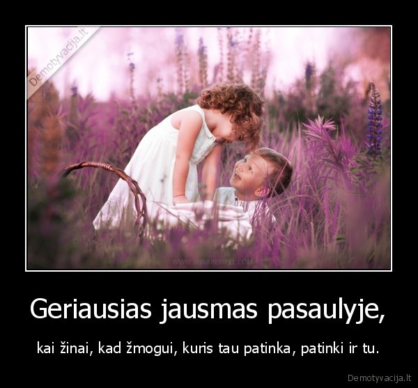 Geriausias jausmas pasaulyje,