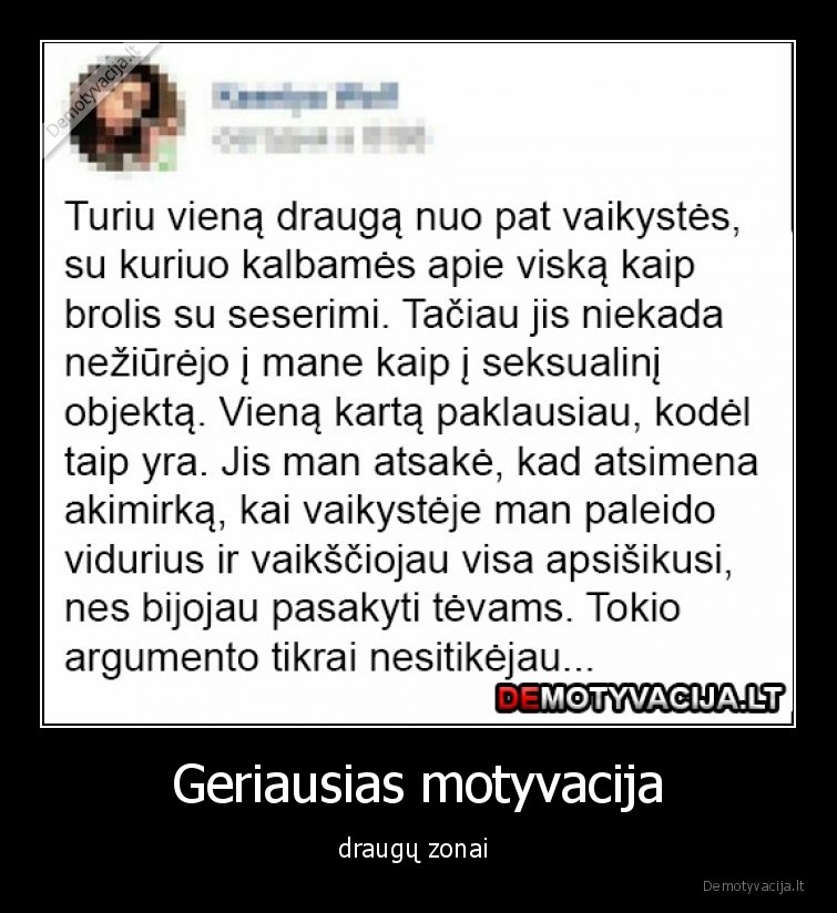 motyvacija,friendzone,vaikyste,apsisiko