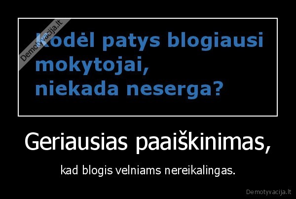 Geriausias paaiškinimas,