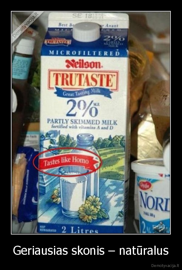 Geriausias skonis – natūralus