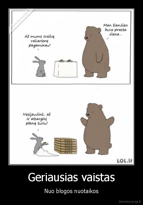 bloga, diena,sunki, diena,pica