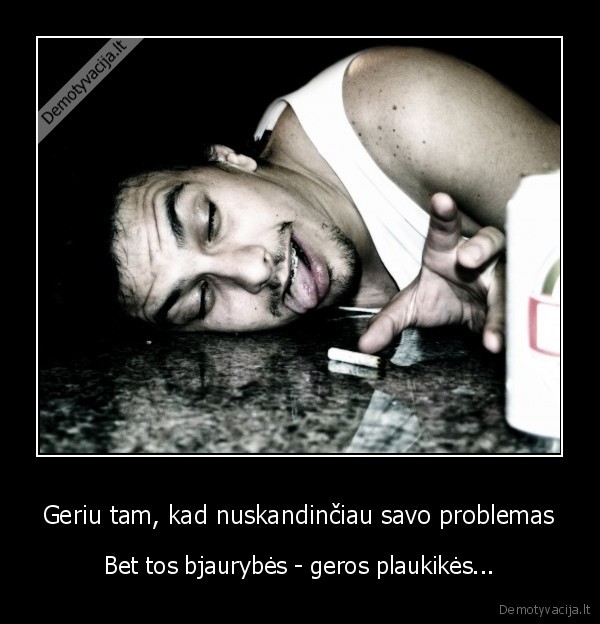 problemos,alkoholis,gerimas