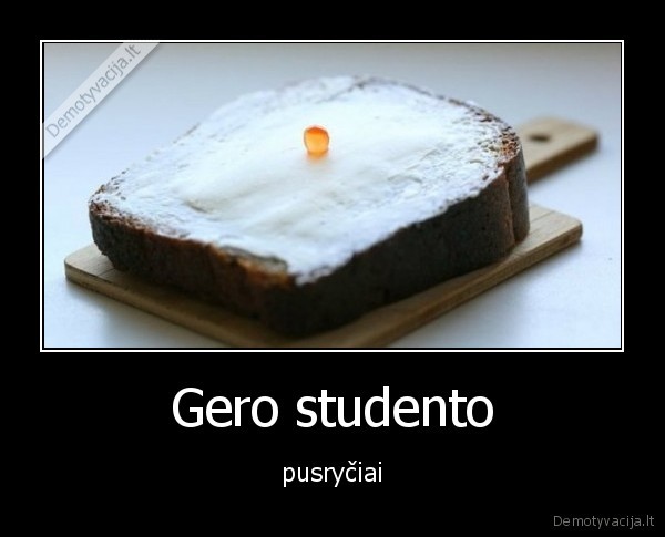 pusryciai,studentas