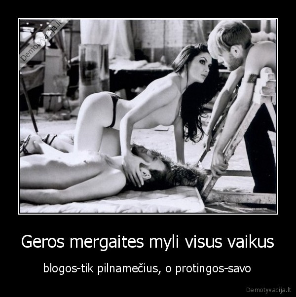 Geros mergaites myli visus vaikus