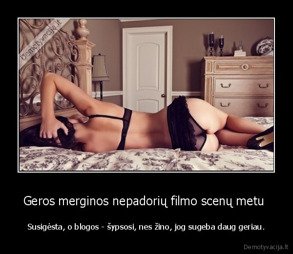 Geros merginos nepadorių filmo scenų metu 