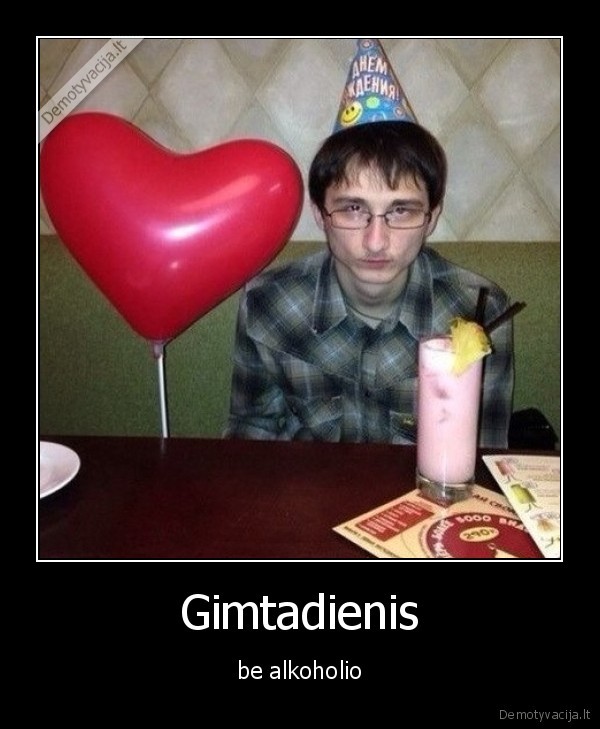alkoholis,gimtadienis,linksma