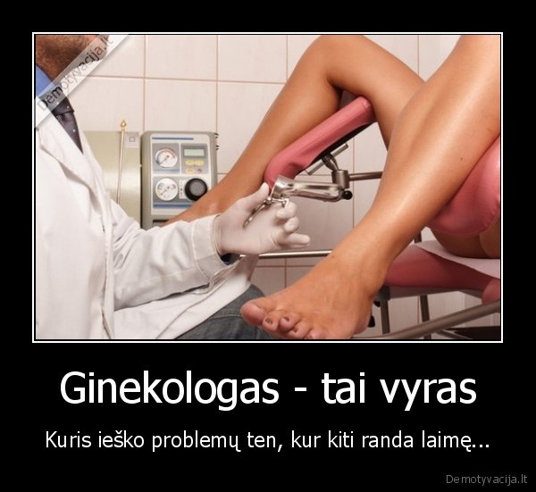ginekologas,putkrapstukas,putyte