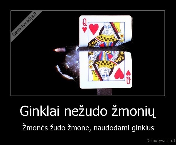 Ginklai nežudo žmonių