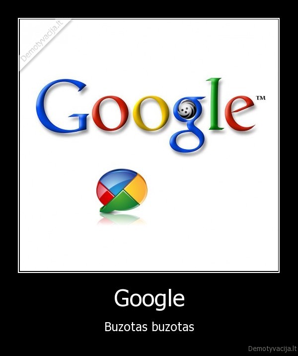 google,ezys,buzotas,gazuotas