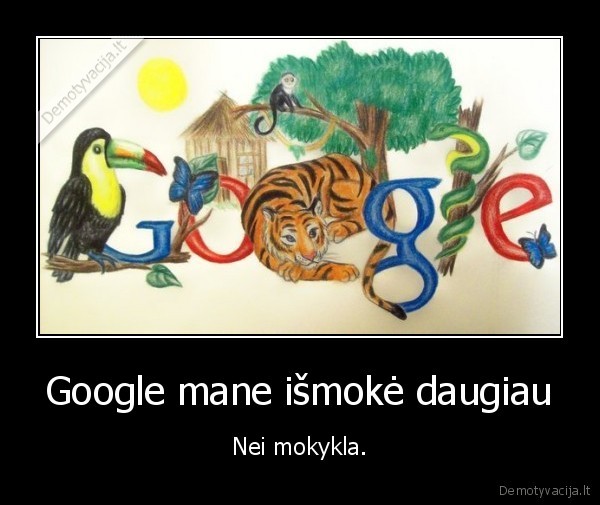 mokykla,mokyti,issilavinimas,google