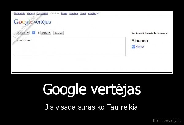 google, cicinas, rihanna, dj, dzovis