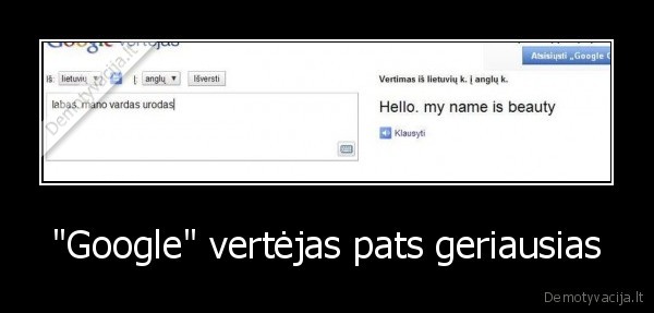 "Google" vertėjas pats geriausias