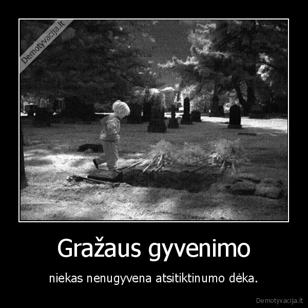 gyvenimas,pasaulis,zymes