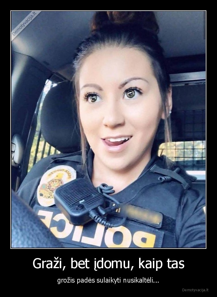 policininke,grazi,grozis,sulaikyti