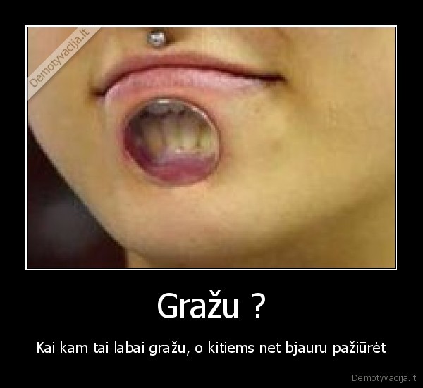 Gražu ?